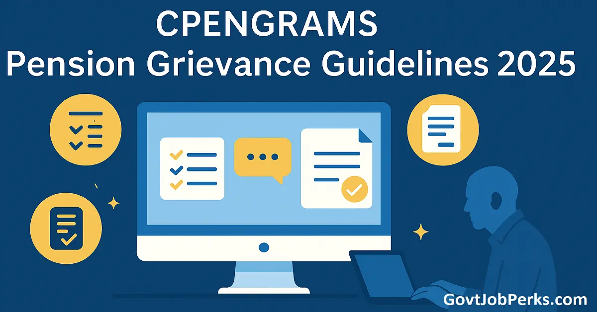 CPENGRAMS New Guidelines for Pension Grievance Redressal 2025