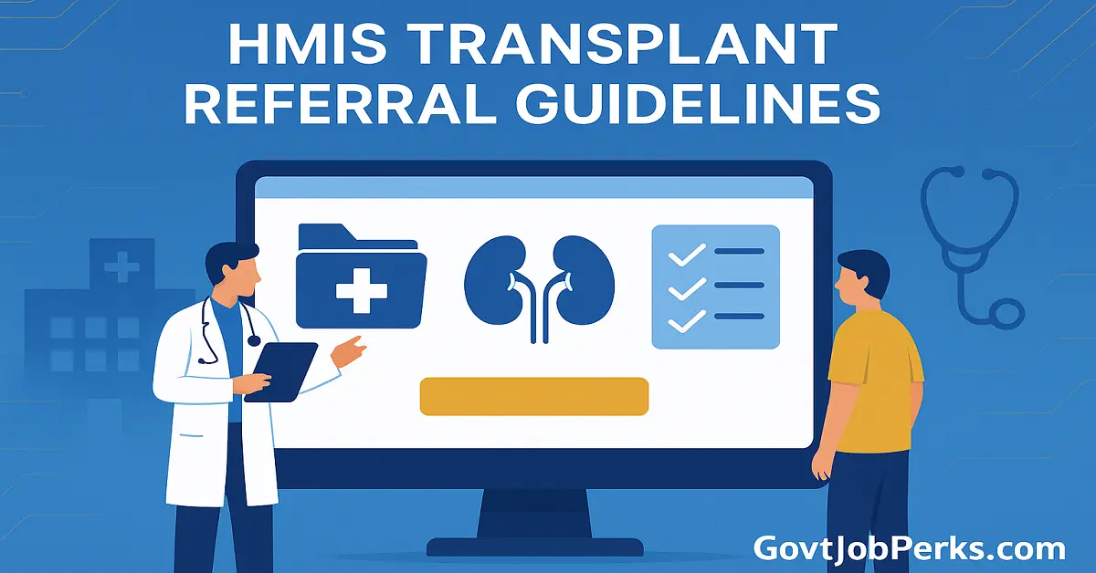 HMIS Guidelines for Transplant Referrals Issued by Railway Board