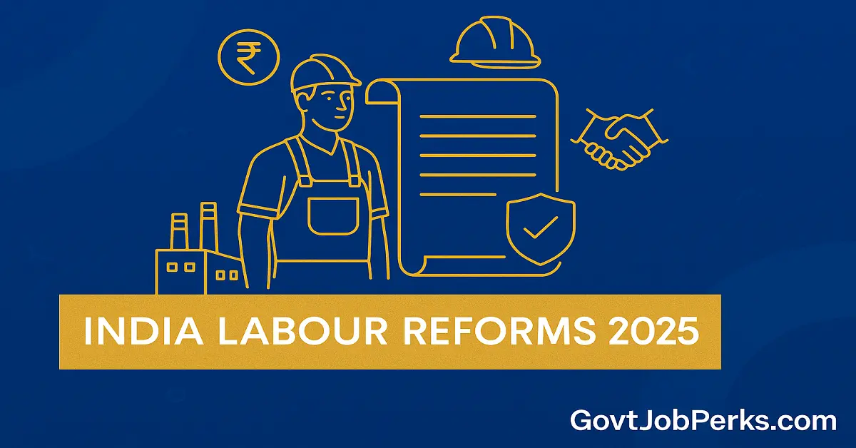 India Labour Reforms 2025 Complete Guide to the New Labour Codes