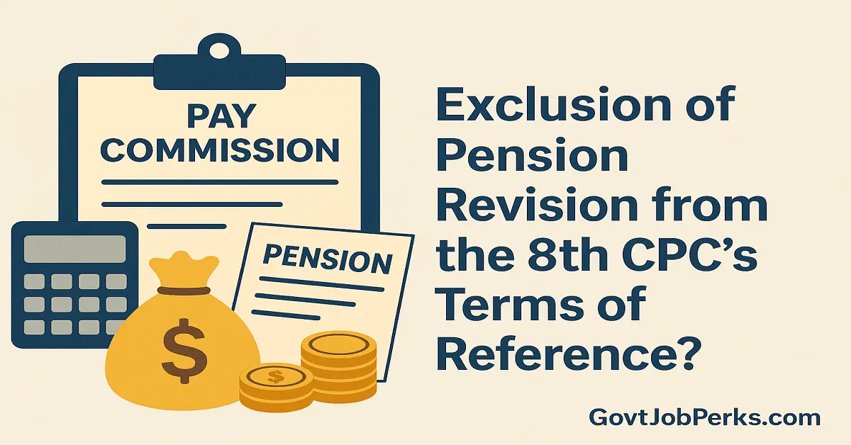 Is Pension Revision Excluded from 8th CPC ToR Rajya Sabha Question