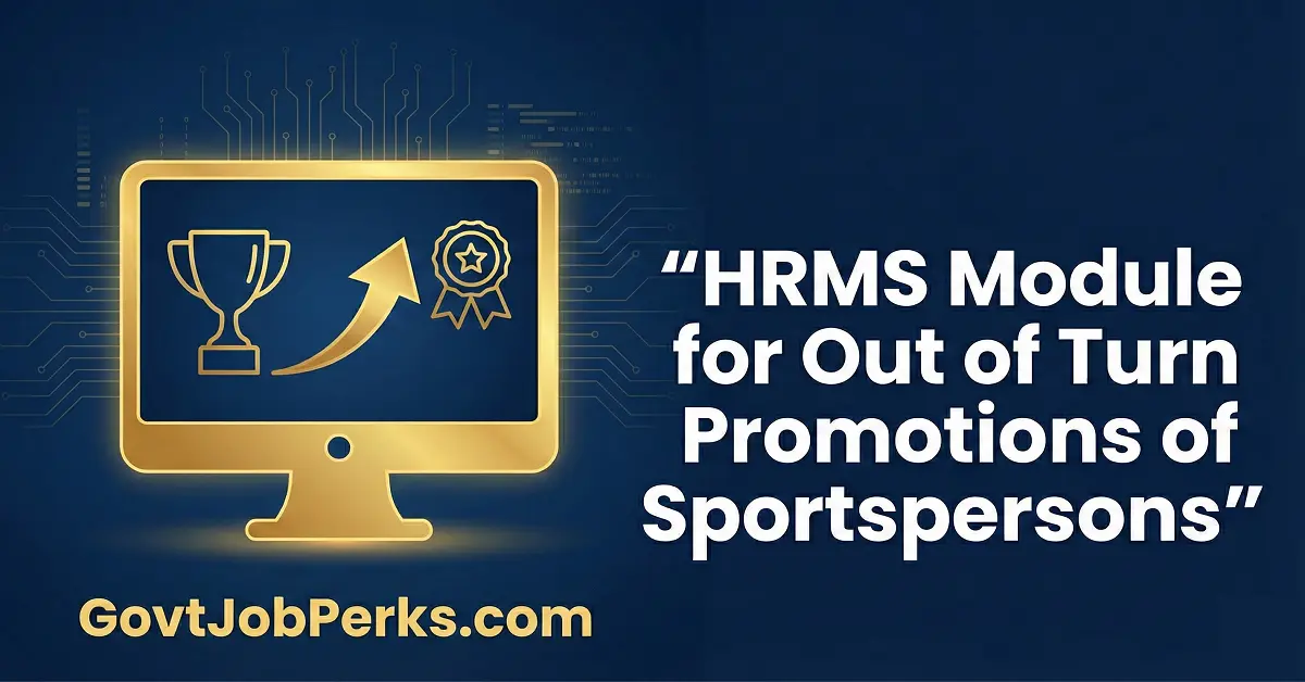HRMS Module for Out of Turn Promotion of Sportspersons